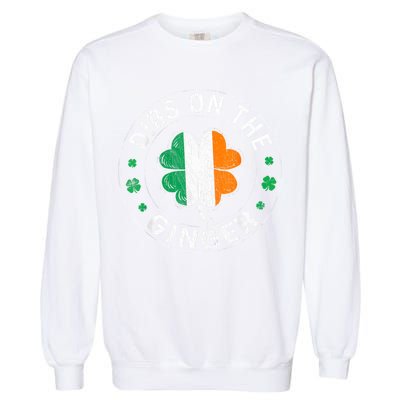 Funny Dibs On The Ginger St Patricks Day Shamrock Garment-Dyed Sweatshirt