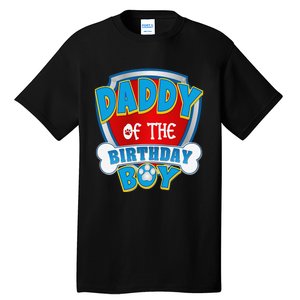 Funny Daddy Of The Birthday Boy Dog Paw Family Matching Gift Tall T-Shirt