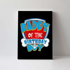 Funny Daddy Of The Birthday Boy Dog Paw Family Matching Gift Canvas