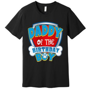 Funny Daddy Of The Birthday Boy Dog Paw Family Matching Gift Premium T-Shirt