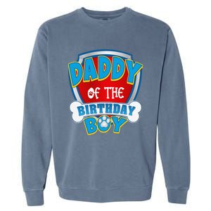 Funny Daddy Of The Birthday Boy Dog Paw Family Matching Gift Garment-Dyed Sweatshirt