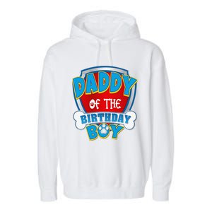 Funny Daddy Of The Birthday Boy Dog Paw Family Matching Gift Garment-Dyed Fleece Hoodie