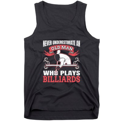 Father's Day Old Man Who Plays Billiards Pool Player Gift For Dad Tank Top