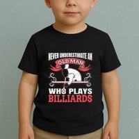 Father's Day Old Man Who Plays Billiards Pool Player Gift For Dad Toddler T-Shirt