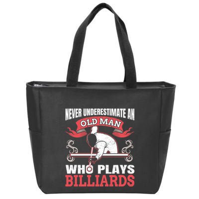 Father's Day Old Man Who Plays Billiards Pool Player Gift For Dad Zip Tote Bag