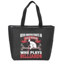 Father's Day Old Man Who Plays Billiards Pool Player Gift For Dad Zip Tote Bag