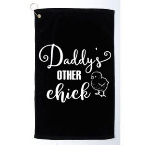 Funny Daddy's Other Chick Dads Other Chick Chicken Design Gift Platinum Collection Golf Towel