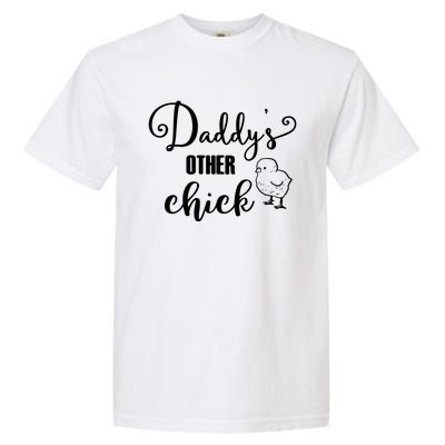 Funny Daddy's Other Chick Dads Other Chick Chicken Design Gift Garment-Dyed Heavyweight T-Shirt