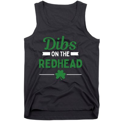 Funny Dibs On The Redhead For St Patricks Day Party Tank Top