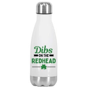 Funny Dibs On The Redhead For St Patricks Day Party Stainless Steel Insulated Water Bottle