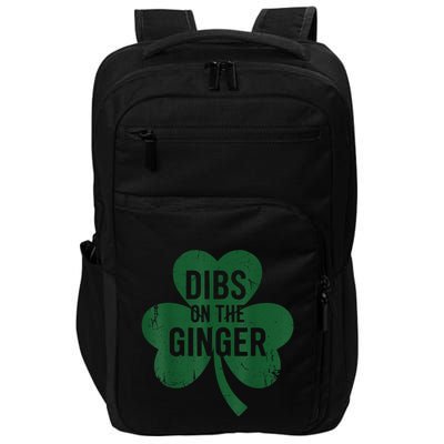 Funny Dibs On The Ginger St Patrick Day Redhead Impact Tech Backpack