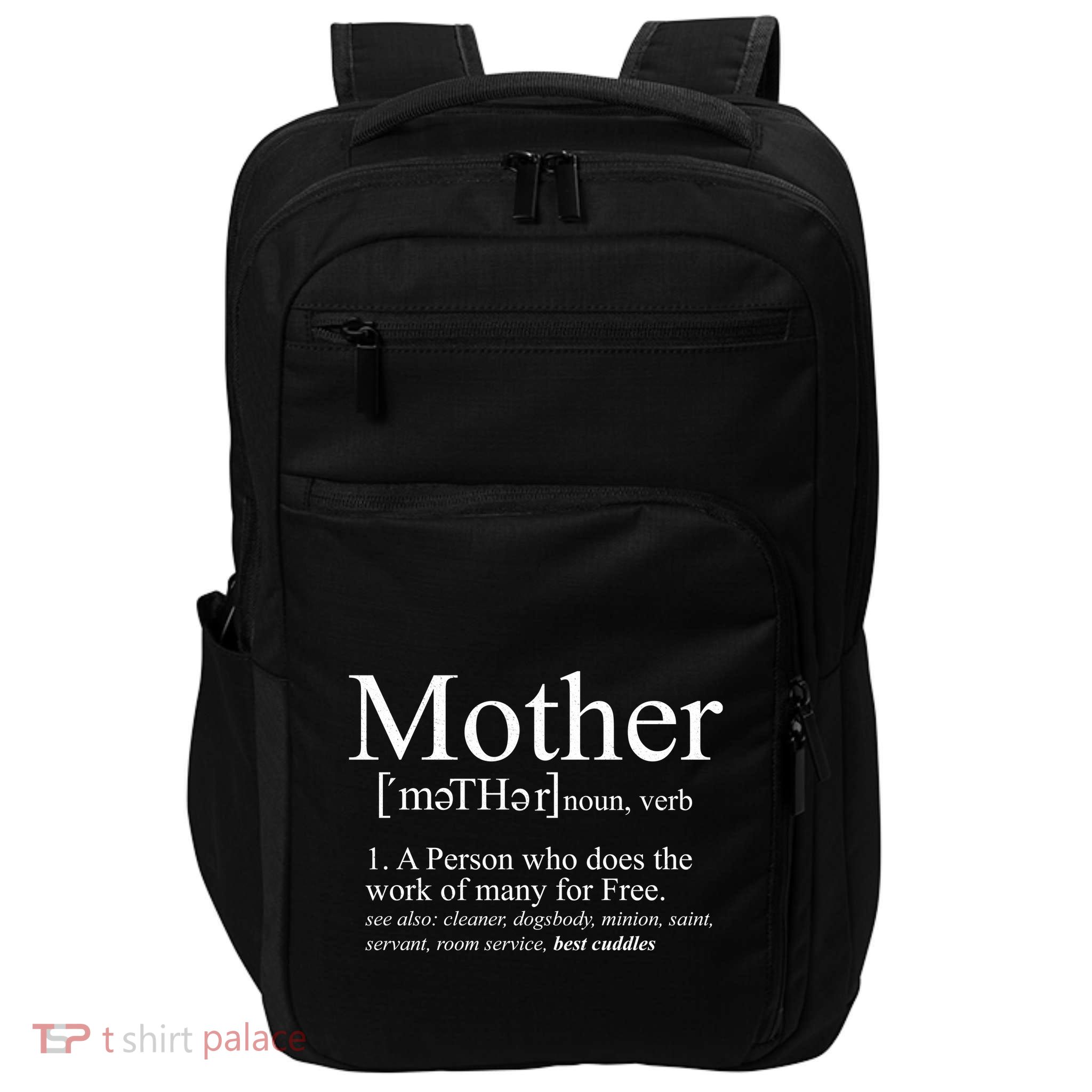 Funny Definition Of Mother Celebrate Mothers Day Impact Tech Backpack