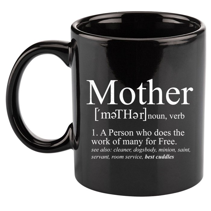 Funny Definition Of Mother Celebrate Mothers Day 11oz C Handle Ceramic Mug