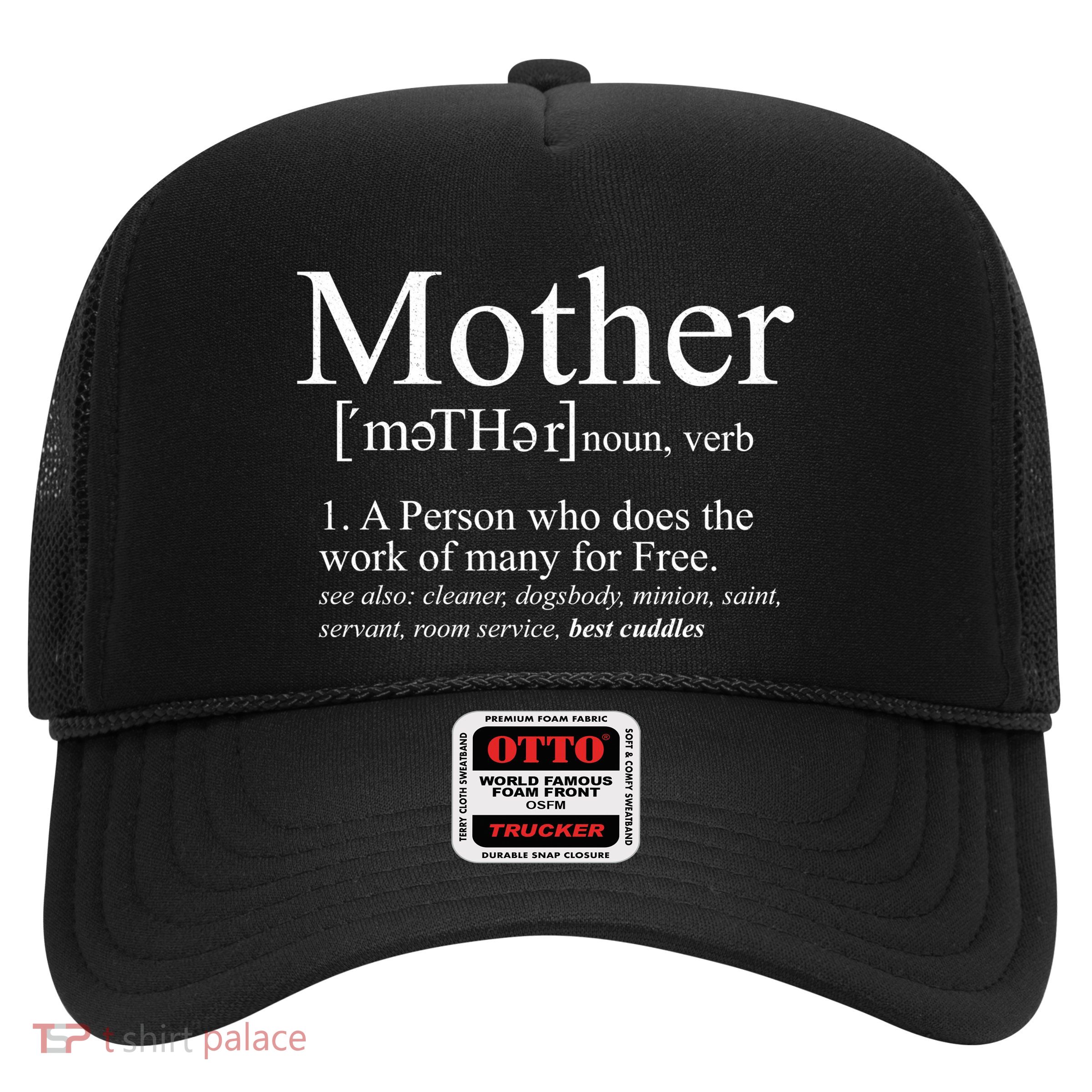 Funny Definition Of Mother Celebrate Mothers Day Trucker Hat