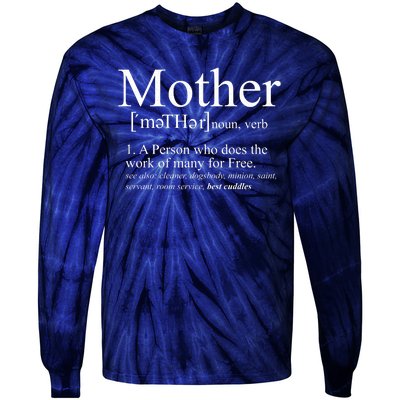 Funny Definition Of Mother Celebrate Mothers Day Tie-Dye Long Sleeve Shirt