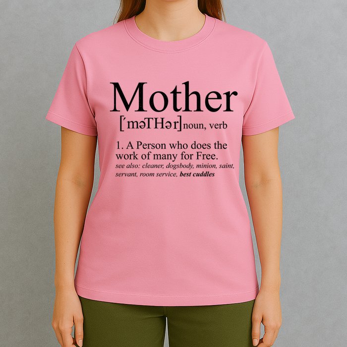 Funny Definition Of Mother Celebrate Mothers Day T-Shirt