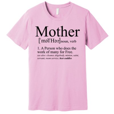 Funny Definition Of Mother Celebrate Mothers Day Premium T-Shirt