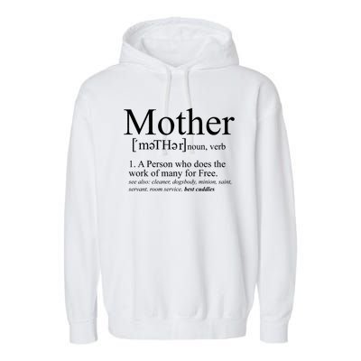 Funny Definition Of Mother Celebrate Mothers Day Garment-Dyed Fleece Hoodie