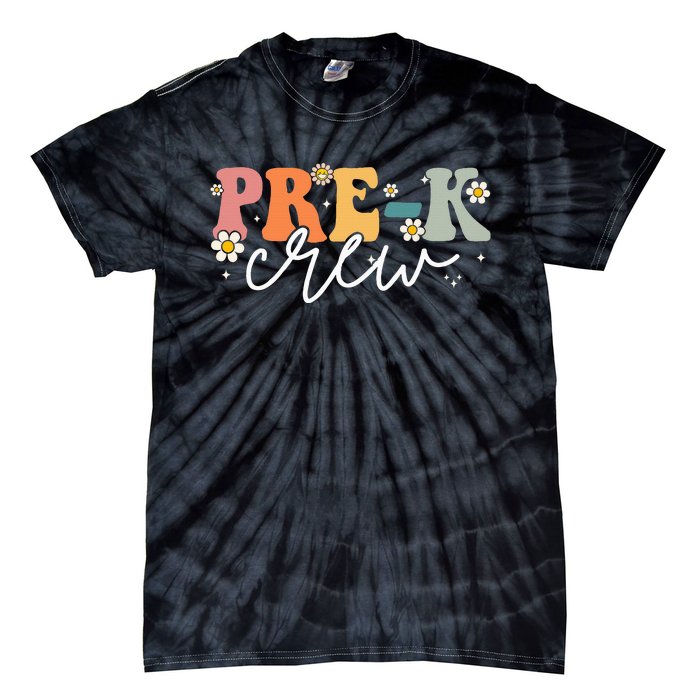 First Day Of Pre K Crew Groovy Back To School Teacher Tie-Dye T-Shirt