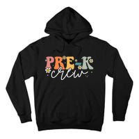 First Day Of Pre K Crew Groovy Back To School Teacher Tall Hoodie