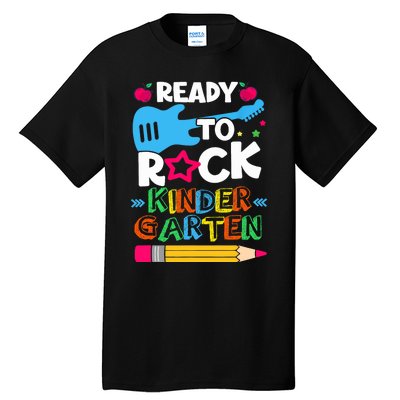 First Day Of Kindergarten Ready To Rock Kindergarten Tall T-Shirt