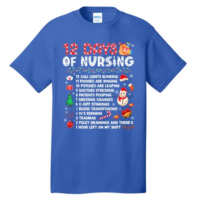 Funny Days Of Nursing Xmas Nurse Christmas Scrub Tops Gift Tall T-Shirt