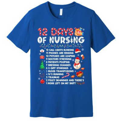 Funny Days Of Nursing Xmas Nurse Christmas Scrub Tops Gift Premium T-Shirt