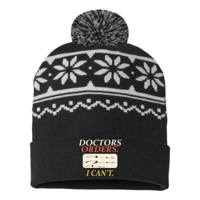 Funny Doctors Orders I CanT Injury Surgery Recovery USA-Made Snowflake Beanie