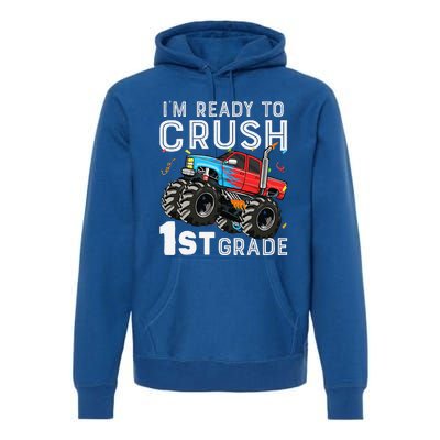 First Day Of First Grade IM Ready To Crush 1st Grade Boy Gift Premium Hoodie