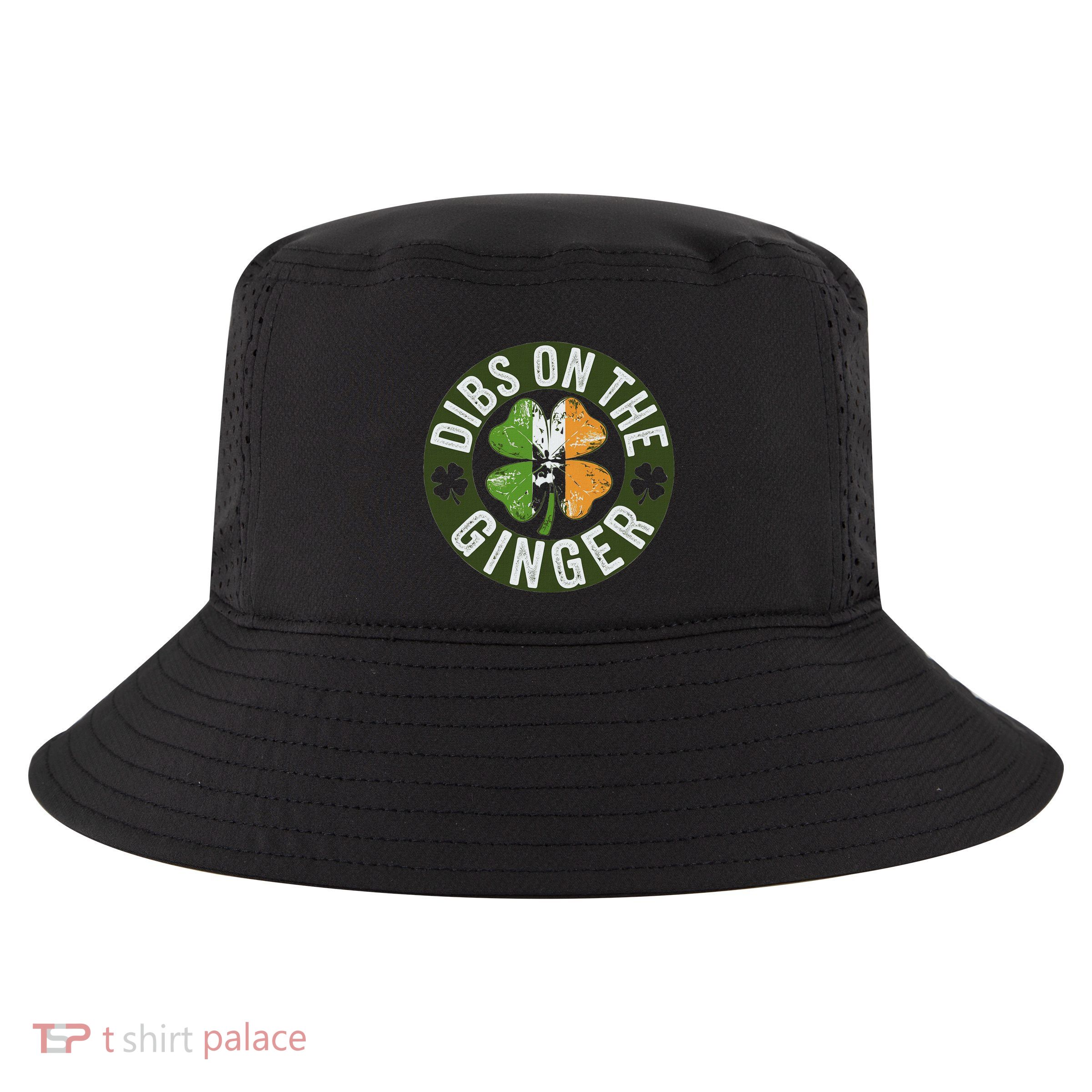 Funny Dibs On The Ginger St. Patrick’S Day Shamrock Cool Comfort Performance Bucket Hat