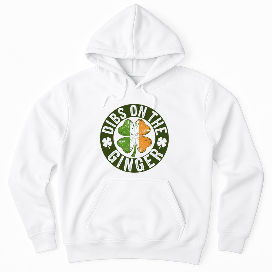 Funny Dibs On The Ginger St. Patrick’S Day Shamrock Hoodie
