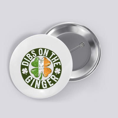 Funny Dibs On The Ginger St. Patrick’S Day Shamrock Button