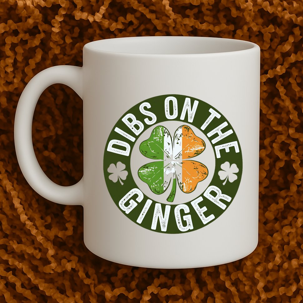 Funny Dibs On The Ginger St. Patrick’S Day Shamrock Mug