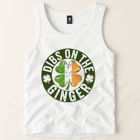 Funny Dibs On The Ginger St. Patrick’S Day Shamrock Tank Top
