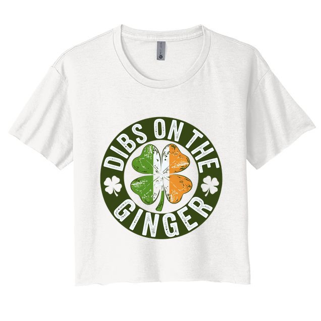 Funny Dibs On The Ginger St. Patrick’S Day Shamrock Crop Top