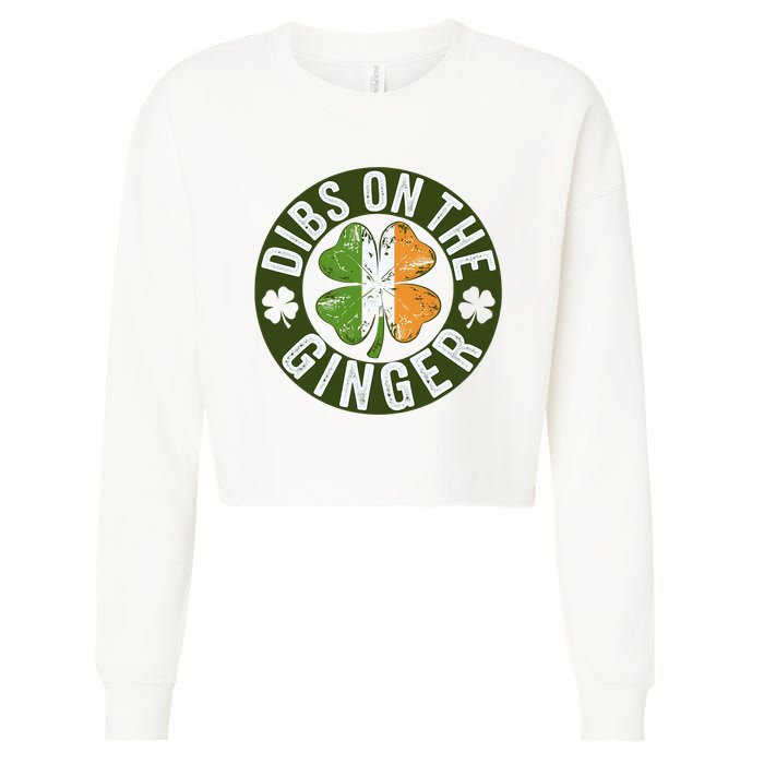Funny Dibs On The Ginger St. Patrick’S Day Shamrock Cropped Pullover Crew