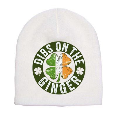 Funny Dibs On The Ginger St. Patrick’S Day Shamrock Short Acrylic Beanie