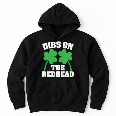 Funny Dibs On The Redhead For St Patricks Day Party Hoodie
