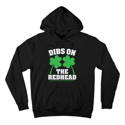 Funny Dibs On The Redhead For St Patricks Day Party Hoodie