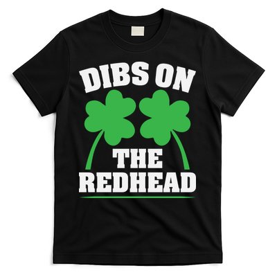 Funny Dibs On The Redhead For St Patricks Day Party T-Shirt
