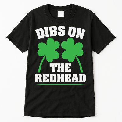 Funny Dibs On The Redhead For St Patricks Day Party Tall T-Shirt
