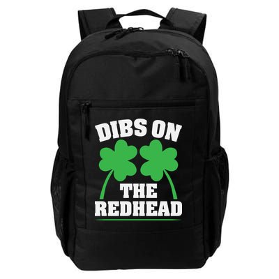 Funny Dibs On The Redhead For St Patricks Day Party Backpack