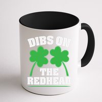Funny Dibs On The Redhead For St Patricks Day Party Mug