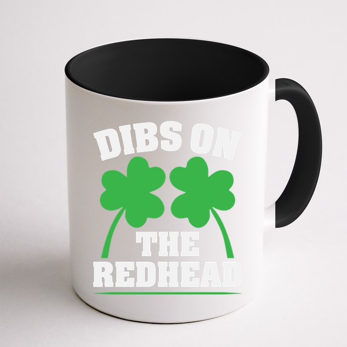Funny Dibs On The Redhead For St Patricks Day Party Mug