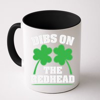 Funny Dibs On The Redhead For St Patricks Day Party Mug