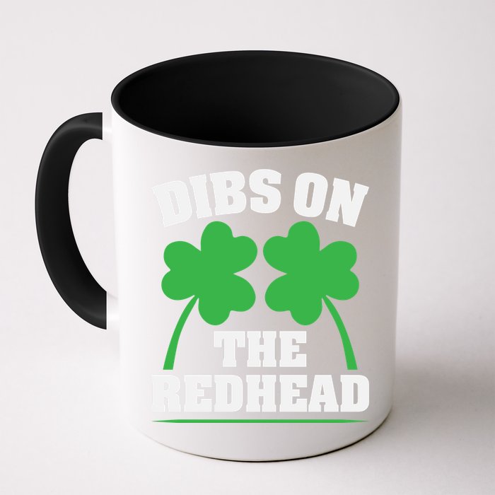 Funny Dibs On The Redhead For St Patricks Day Party Mug