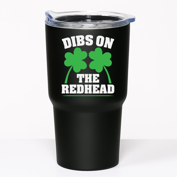 Funny Dibs On The Redhead For St Patricks Day Party Tumbler