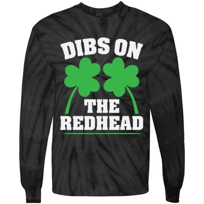 Funny Dibs On The Redhead For St Patricks Day Party Tie-Dye Long Sleeve Shirt