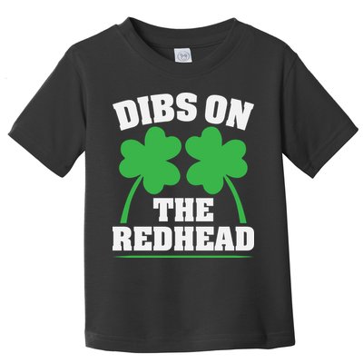 Funny Dibs On The Redhead For St Patricks Day Party Toddler T-Shirt