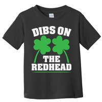Funny Dibs On The Redhead For St Patricks Day Party Toddler T-Shirt